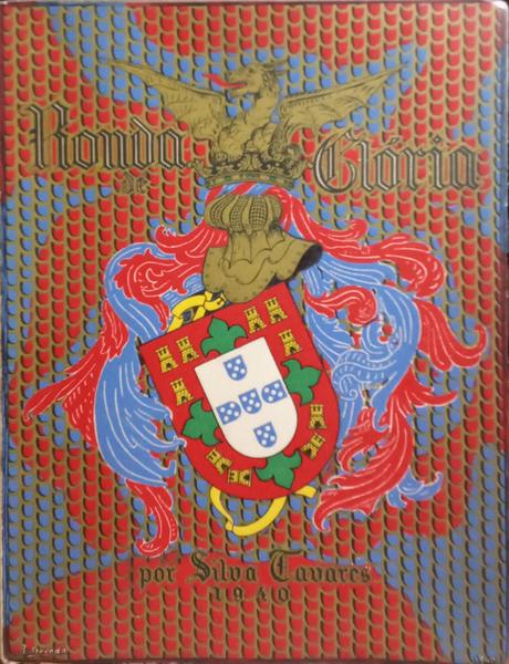 SILVA TAVARES. RONDA DE GLÓRIA, 1140-1940. [DEDICATÓRIA]