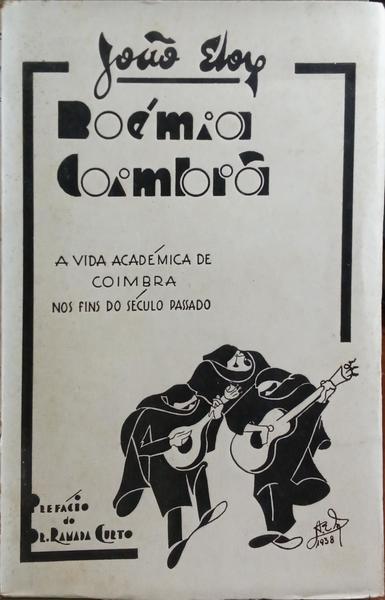 JOÃO ELOY. BOÉMIA COIMBRÃ.
