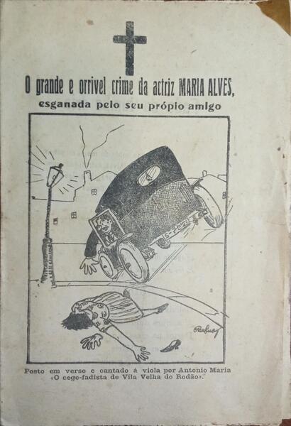 O GRANDE E ORRIVEL CRIME DA ACTRIZ MARIA ALVES, ESGANADA PELO SEU PRÓPIO AMIGO.