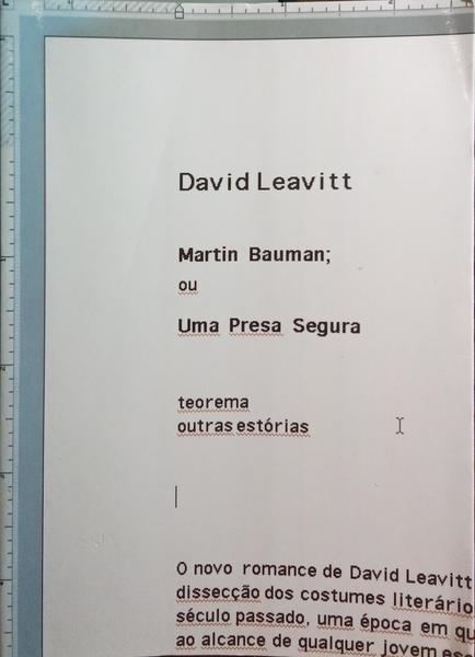 LEAVITT. (David) MARTIN BAUMAN; OU UMA PRESA SEGURA.
