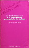 TARASSOV. (L.) e K. Ianov. OS TRABALHADORES E O CAPITALISMO MONOPOLISTA DE ESTADO.