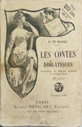 BALZAC. (Honoré de) LES CONTES DROLATIQUES.