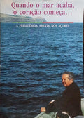 QUANDO O MAR ACABA, O CORAÇÃO COMEÇA...