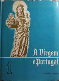 PIRES DE LIMA. (Fernando de Castro) A VIRGEM E PORTUGAL. [2 VOLS.]