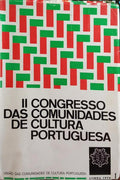 SEGUNDO CONGRESSO DAS COMUNIDADES DE CULTURA PORTUGUESA. [3 VOLS.]