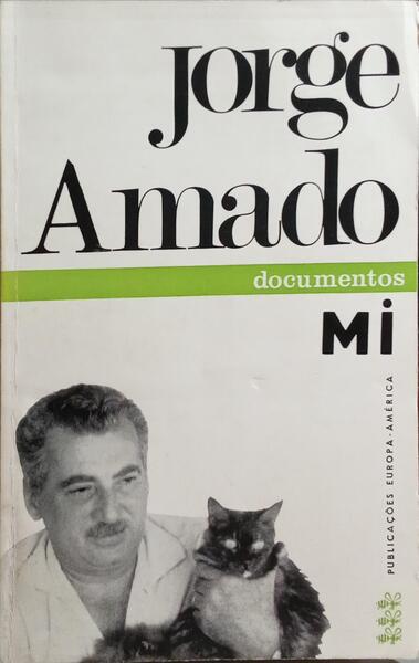 PINHEIRO. (Alexandre) e outros. JORGE AMADO: DOCUMENTOS.
