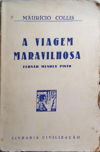 COLLIS. (Maurício) A VIAGEM MARAVILHOSA.