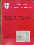 SANTOS. (António Eládio de) CATÁLOGO ELADIO DE SANTOS DE SELOS DE PORTUGAL, ILHAS E ULTRAMAR. [22.ª EDIÇÃO]