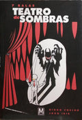 COELHO. (Diogo) e João Iria. 7 BALAS, TEATRO DE SOMBRAS.