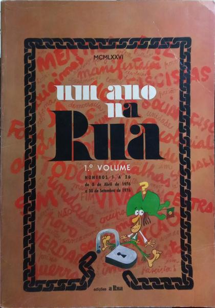ANO (UM) NA RUA, 1.º VOLUME.