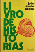 UBALDO RIBEIRO. (João) LIVRO DE HISTÓRIAS. [1.ª Edição]