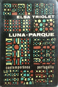 TRIOLET. (Elsa) LUNA-PARQUE, A IDADE DO NYLON.