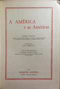CHAUNU. (Pierre) A AMÉRICA E AS AMÉRICAS.