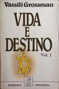 GROSSMAN. (Vassili) VIDA E DESTINO. [2 VOLS.]