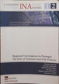AMORIM. (Celeste) e outros. REGIONAL CONVERGENCE IN PORTUGAL, THE ROLE OF NATIONAL (AND EU) POLICIES.
