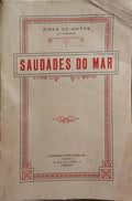 PIRES DE MATOS. SAUDADES DO MAR.