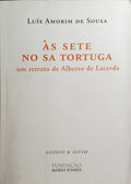 AMORIM DE SOUSA. (Luís) ÀS SETE NO SA TORTUGA.