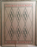 KOETSCHAU. (C.), A. Philippi e F. von Reber. ALBUM DAS GALERIAS DE PINTURAS DOS MUSEUS ALEMÃES.