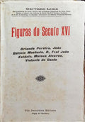 LIMA. (Gervasio) FIGURAS DO SECULO XVI, TERCEIRENSES ILUSTRES.