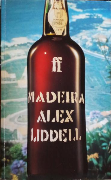 LIDDELL. (Alex) MADEIRA.