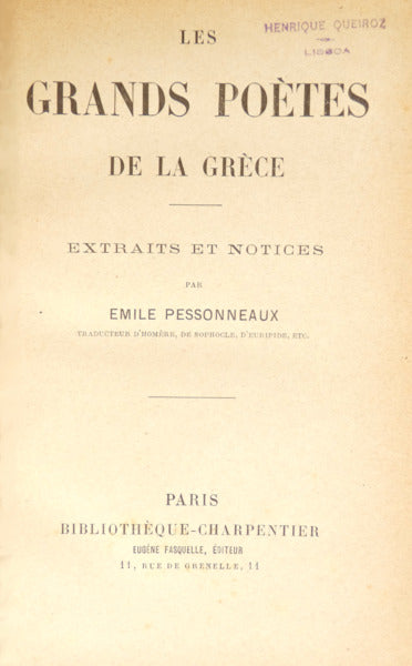 PESSONNEAUX. (Émile) LES GRANDS POÈTES DE LA GRÈCE.
