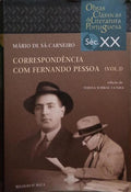 SÁ CARNEIRO. (Mário de) CORRESPONDÊNCIA COM FERNANDO PESSOA. [2 VOLS.]
