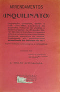 MENDONÇA. (Carlos de), Manuel de Agro Ferreira e Vaz Pereira. ARRENDAMENTOS (INQUILINATO).