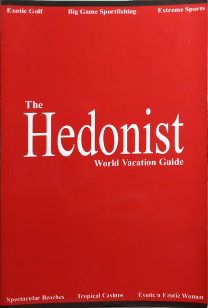 THE HEDONIST.