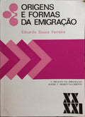 ORIGENS E FORMAS DA EMIGRAÇÃO.