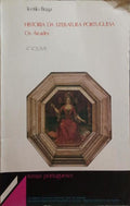 HISTÃ“RIA DA LITERATURA PORTUGUESA, OS ÃRCADES. [4.Âº VOL.]
