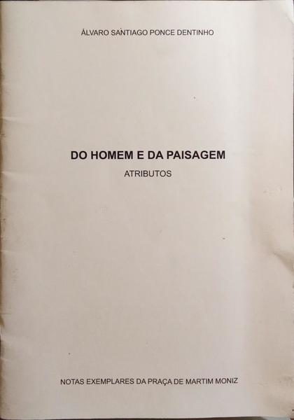 DO HOMEM E DA PAISAGEM.