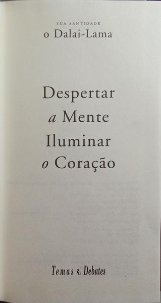 DESPERTAR A MENTE ILUMINAR O CORAÃ‡ÃƒO.