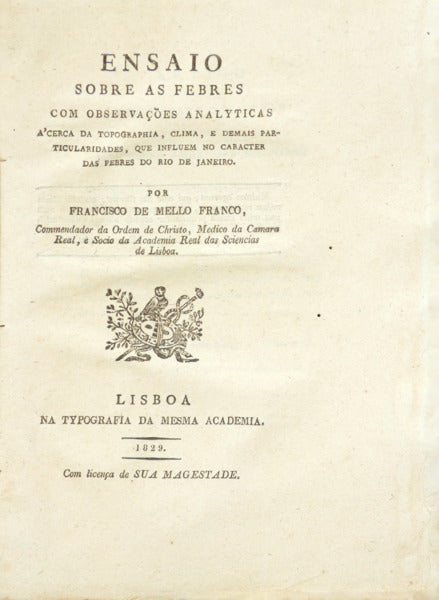 ENSAIO SOBRE AS FEBRES COM OBSERVAÃ‡Ã•ES ANALYTICAS