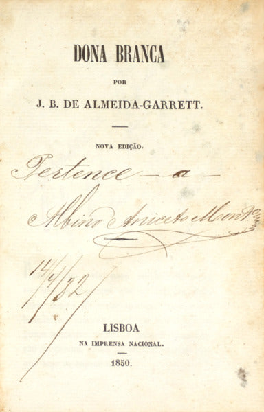 DONA BRANCA. [1850 - IMPRENSA NACIONAL]