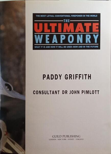GRIFFITH. (Paddy) THE ULTIMATE WEAPONRY.