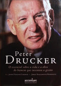 FIDALGO CARDOSO. (Jaime) e Jorge Nascimento Rodrigues. PETER DRUCKER, O ESSENCIAL SOBRE A VIDA E A OBRA DO HOMEM QUE INVENTOU A GESTÃO.
