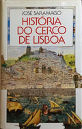 HISTÓRIA DO CERCO DE LISBOA.