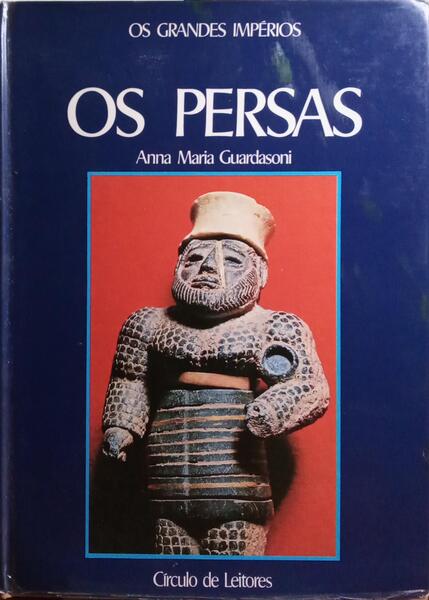 GUARDASONI. (Anna Maria) OS PERSAS.
