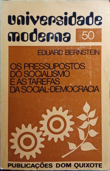 OS PRESSUPOSTOS DO SOCIALISMO E AS TAREFAS DA SOCIAL-DEMOCRACIA.