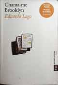 LAGO. (Eduardo) CHAMA-ME BROOKLYN.