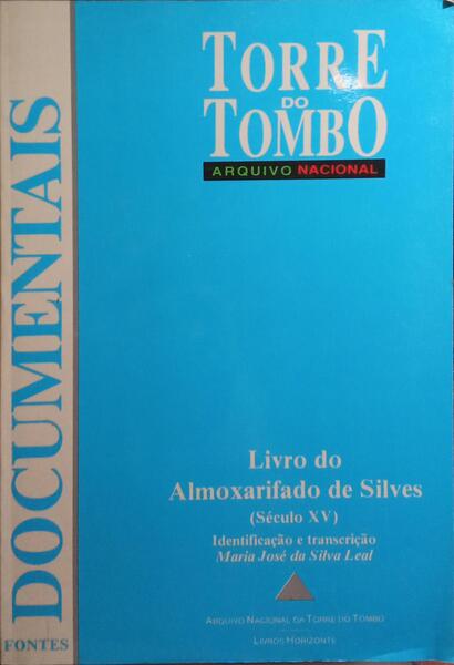 LIVRO DO ALMOXARIFADO DE SILVES (SÉCULO XV).
