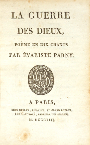 PARNY. (Évariste) LA GUERRE DES DIEUX,