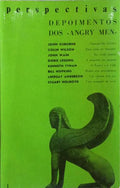 LESSING. (Doris) et al. DEPOIMENTOS DOS «ANGRY MEN».