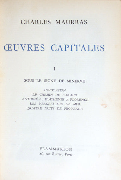 MAURRAS. (Charles) OEUVRES CAPITALES. [4 VOLS.]