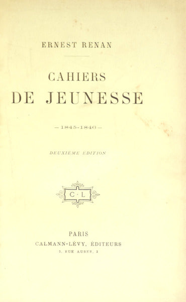 RENAN. (Ernest) NOUVEAUX CAHIERS DE JEUNESSE, 1845 - 1846.