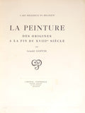 GOFFIN. (Arnold) L'ART RELIGIEUX EN BELGIQUE, LA PEINTURE DES ORIGINES A LA FIN DU XVIIIme SIÈCLE.