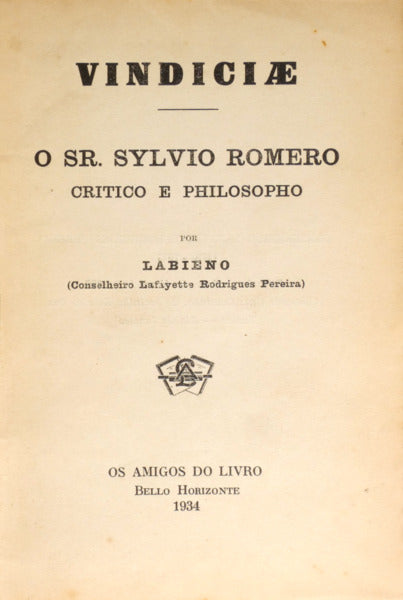 LABIENO. VINDICIAE, O SR. SYLVIO ROMERO, CRITICO E PHILOSOPHO.