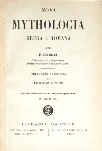 COMMELIN. (P.) NOVA MYTHOLOGIA GREGA E ROMANA.