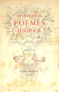 REBOUX. (Paul) TRENTE-DEUX POÈMES D'AMOUR.