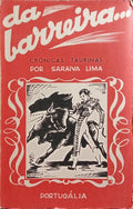 SARAIVA LIMA. (Jaime Correia) DA BARREIRA... [2.ª EDIÇÃO]